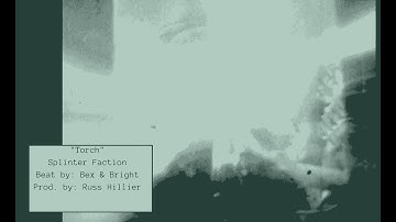 Splinter Faction- "TORCH"