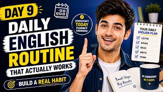 Daily English Routine That Actually Works | Build a Real Habit (Day 9 of 30 day challenge)