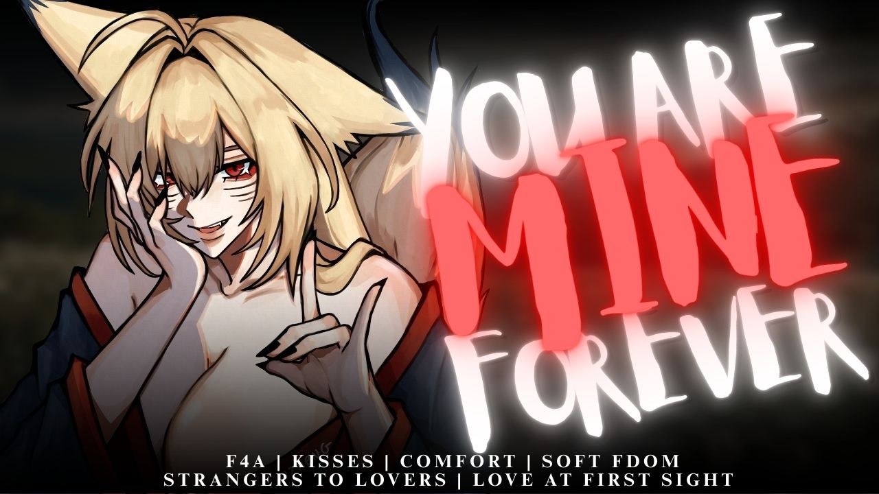 [F4A] Kitsune Mommy Claims You as Hers [Soft Fdom] [Sleep aid] [L-Bomb] [Comfort][Cuddles] [Romance]