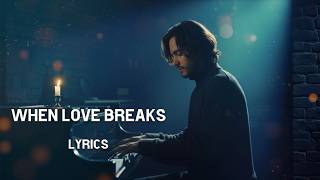 Download Lagu ✨When Love Breaks (Lyrics) | AiLove80 ❤️ MP3