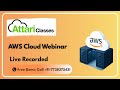 AWS Cloud Webinar 9 pm to 10 pm (6th December 2024), AWS Solution Architect Associate