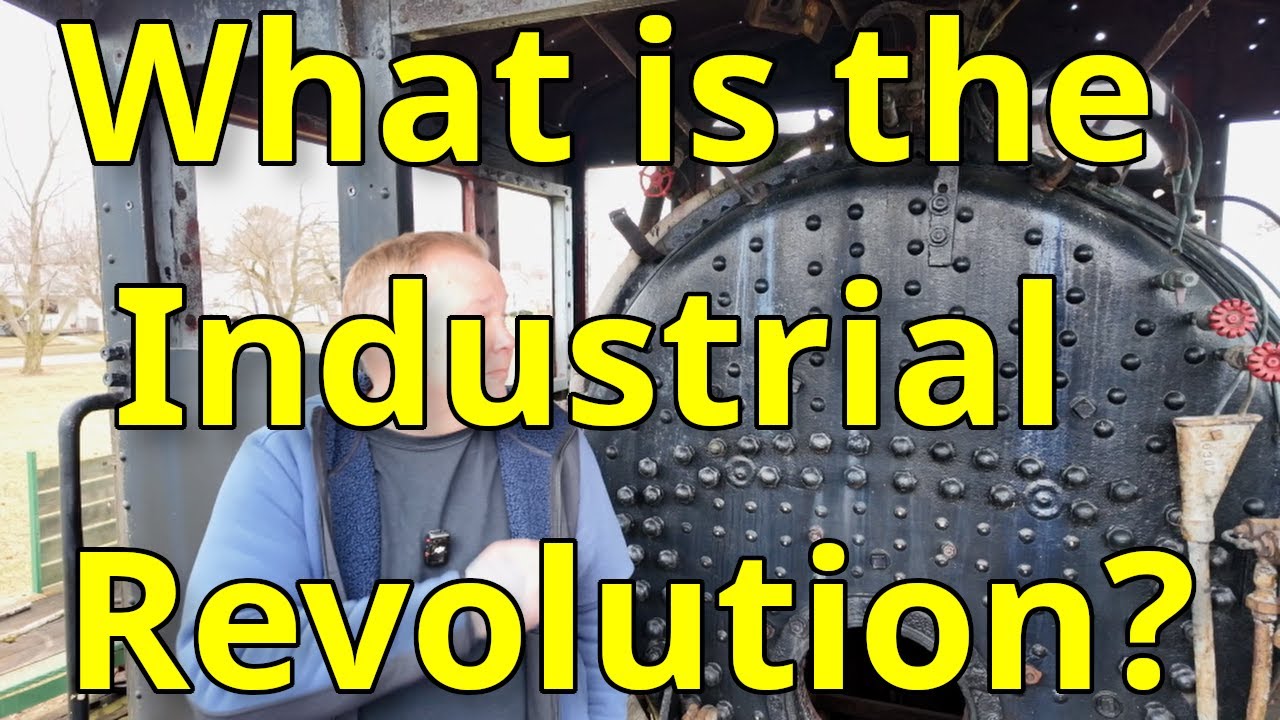 What is the Industrial Revolution YouTube
