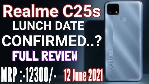 Realme C25s - Official Launch date Confirm | Specifications | Price in india | in Hindi