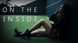 On the Inside | Short Film