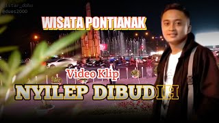 Video Klip Nyilep dibudih - Anwar Al Abror versi ISTAR official