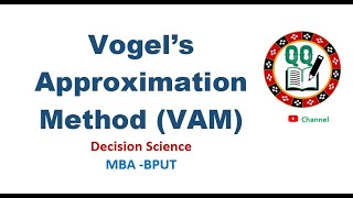 Vogel's Approximation Method- VAM