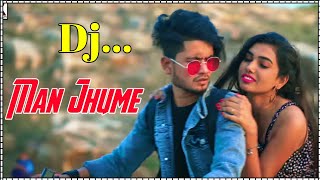Man Jhume Cg Dj Song || Love Mixx || Cg Dj Remix || Dj Gulshan Remix