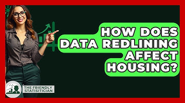 How Does Data Redlining Affect Housing? - The Friendly Statistician