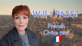 Will I pass my French civics test????