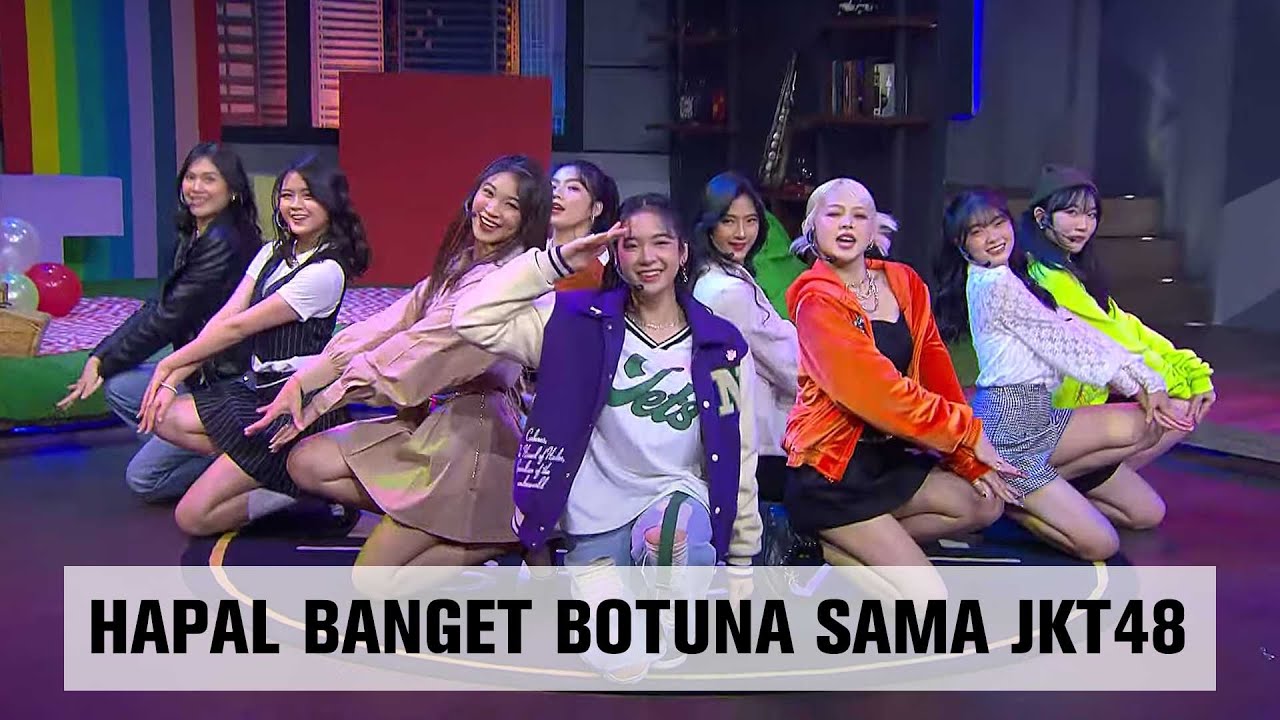 Diserbu 9 Member JKT48, Botuna Sih Katanya Hafal Semuanya... (1/4) - TONIGHT SHOW