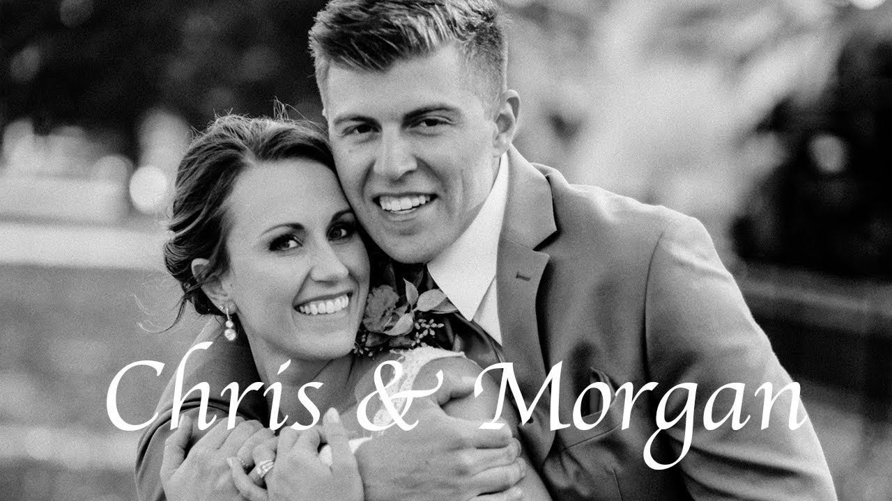 OUR WEDDING VIDEO Chris & Morgan