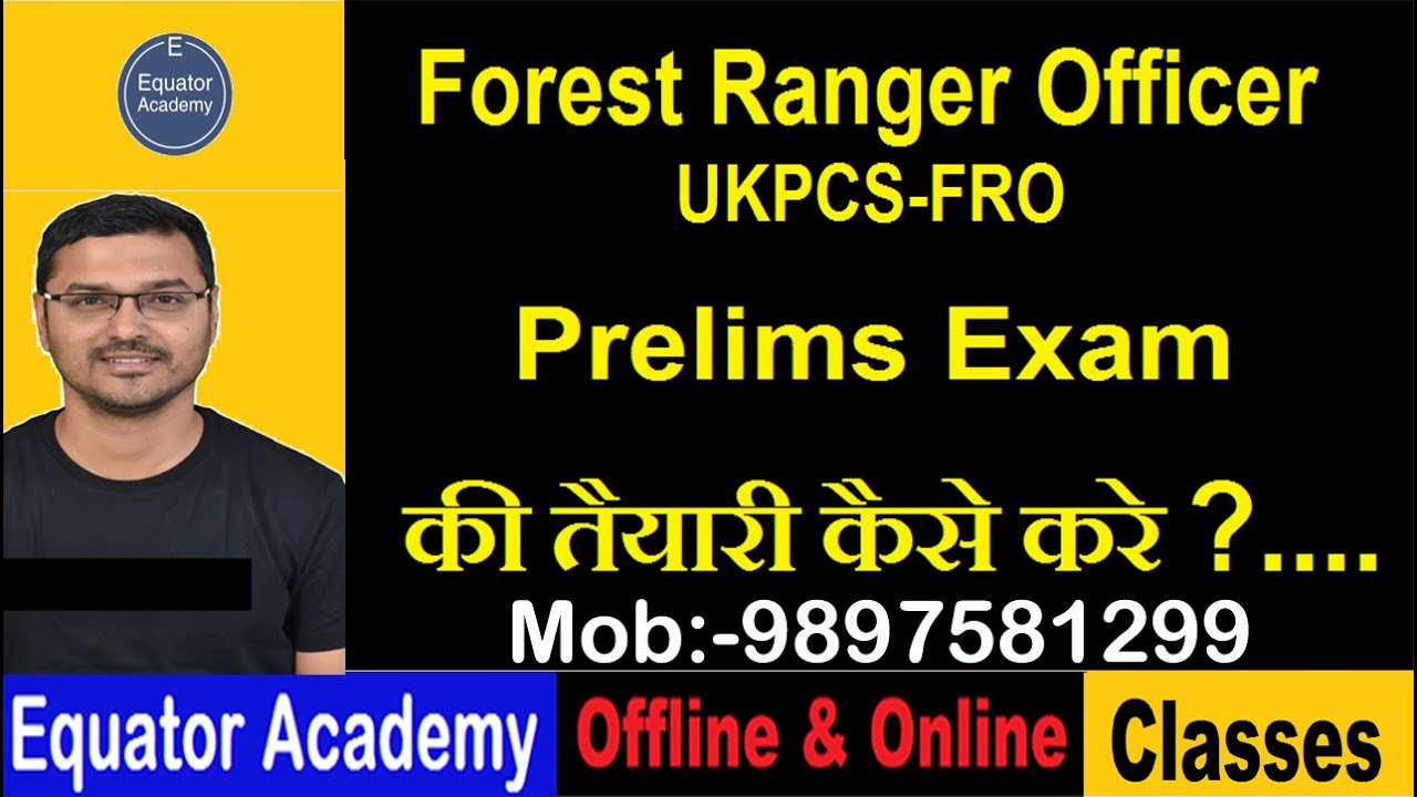 How to prepare Prelims examination of UKPCS Forest Ranger Officer 2021 ...