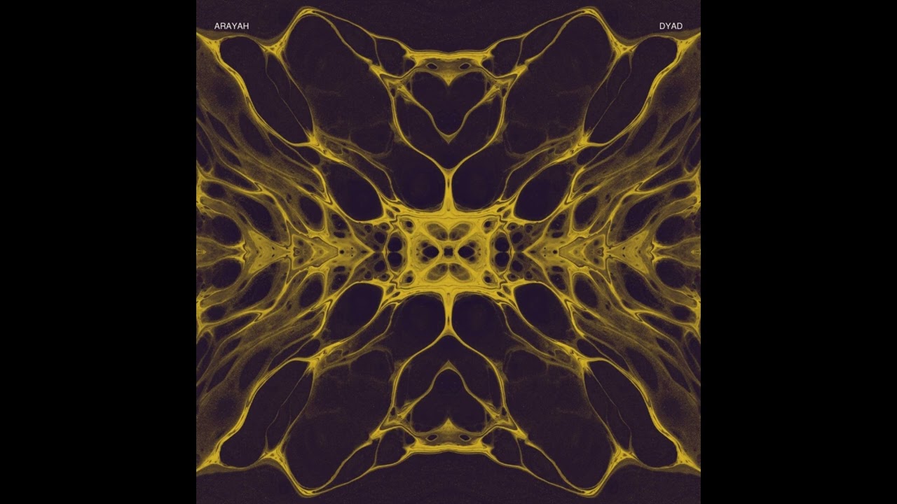 Watch Aarayáh - Dyad on YouTube Watch Aarayáh - Dyad on YouTube