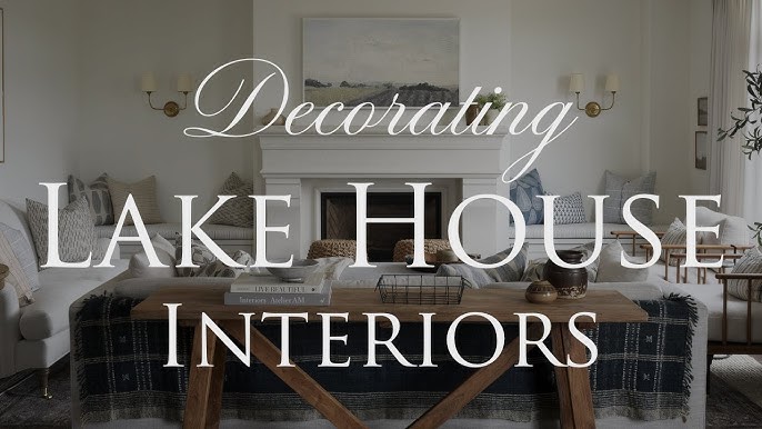 Interior Design — Luxury Coastal Lake House Cottage - YouTube