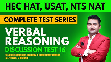 Verbal Reasoning I Discussion Test 16 I HEC Scholarship Test I English with Sir Azeem
