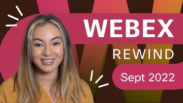Webex Rewind: September 2022