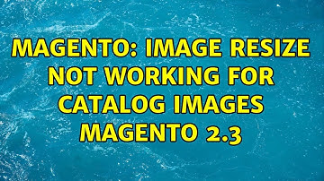 Magento: Image Resize not working for catalog images magento 2.3
