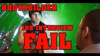 Celebrity Bodybuilder Job Interview Fail Net Worth