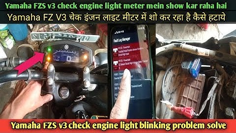 Yamaha FZS v3 bike ka check engine light blinking problem solve Yamaha FZS v3 check engine light