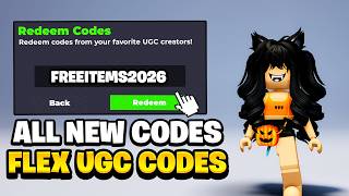 *NEW* ALL WORKING CODES FOR FLEX UGC IN OCTOBER 2026! ROBLOX FLEX UGC CODES