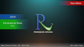 Estructura de datos en Java - PILA - Parte 2 - Buscar Nodo