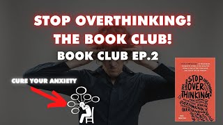 23 Techniques to Stop Overthinking | Stop Overthinking by Nick Trenton | Book Club EP.2