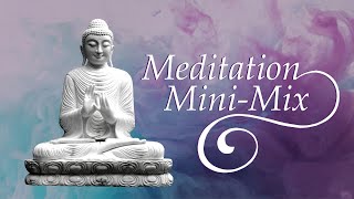 Meditation Mini-Mix: May 10, 2024