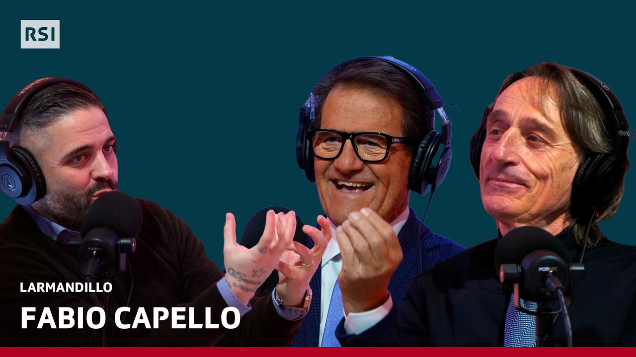 Fabio Capello: storie inedite di Milan, Real e grandi campioni | LARMANDILLO | RSI