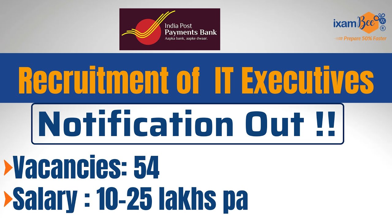 india-post-payments-bank-recruitment-of-it-executives-54-vacancies