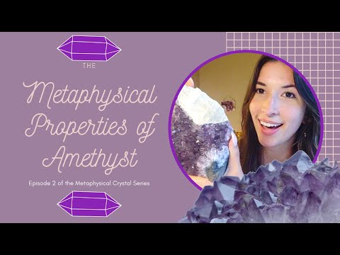 The Metaphysical Properties of Amethyst