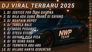 DJ VIRAL TERBARU 2025 - DJ JUSTICE FOR ZARA QAIRINA REMIX VIRAL FYP TIKTOK TERBARU 2025 FULL ALBUM