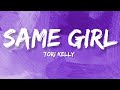 Tori Kelly Same Girl Tori Kelly Same Girl