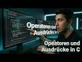Operatoren und Ausdrücke in C