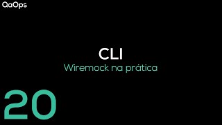 CLI | Wiremock na prática