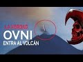 LA VERDAD DEL OVNI QUE ENTRO AL VOLCAN POPOCATEPETL  @OxlackCastro