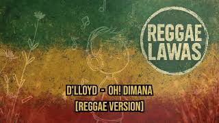 Dlloyd  Oh Dimana reggae Cover