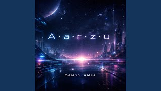 Aarzu - Danny Amin