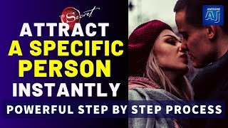 Powerful Technique To Attract A SPECIFIC PERSON INSTANTLY Into Your Life using Law of Attraction