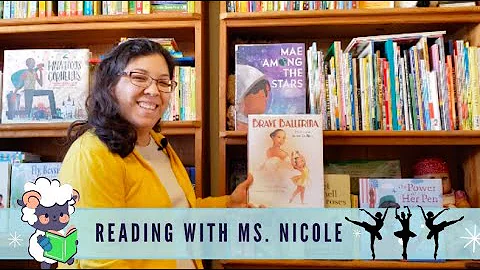 Reading with Ms. Nicole - "Brave Ballerina: The St...