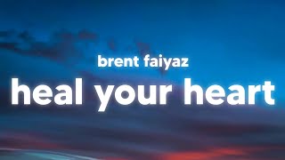 Brent Faiyaz - Heal Your Heart (Lyrics) (Interlude)