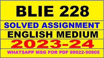 blie 228 solved assignment 2023-24 | blie 228 solved assignment in english 2024 | blie 228 2024