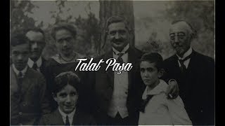 Talat Paşa - Gafil Ne Bilir