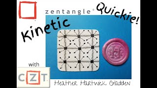 Kinetic | Zentangle® Quickie