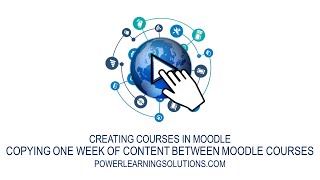 Copying One Week of Content Between Moodle Courses