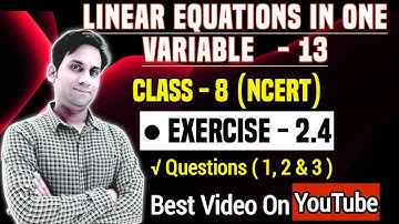 Ex.2.4 (Q.1,2,3) - Chapter:2 - Linear Equations in One Variable - NCERT Class 8 Maths