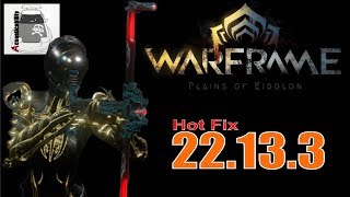 Warframe Hotfix 22.13.3 [[change to beam weapons 2018]]