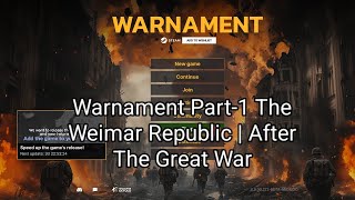 Warnament Part-1 | The Weimar Republic | The Great War |