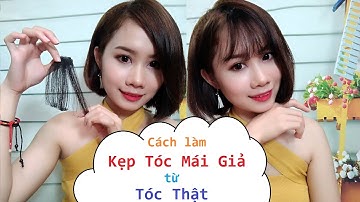 DIY - Tự Làm Kẹp Tóc Mái Thưa, Mái Ngố Bằng Tóc Thật | Yêu Làm Đẹp