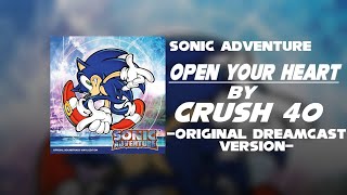 Open Your Heart - Crush 40 | Original Dreamcast Version High Quality