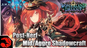 [Shadowverse] Post-Nerf - Mid/Aggro Shadowcraft Wonderland Dreams Deck!